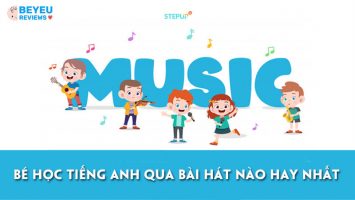 Bé học Tiếng Anh qua bài hát nào hay nhất và hiệu quả nhất?
