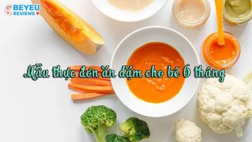 Gợi ý cho mẹ thực đơn ăn dặm BLW cho bé 6 tháng