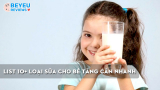 List 10+ loại sữa cho bé tăng cân nhanh, hiệu quả nhất
