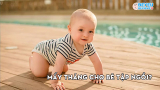 Mấy tháng cho bé tập ngồi? Cách tập ngồi không ảnh hưởng cột sống