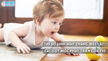 Trẻ sơ sinh mấy tháng biết lật? Các cột mốc phát triển của trẻ 